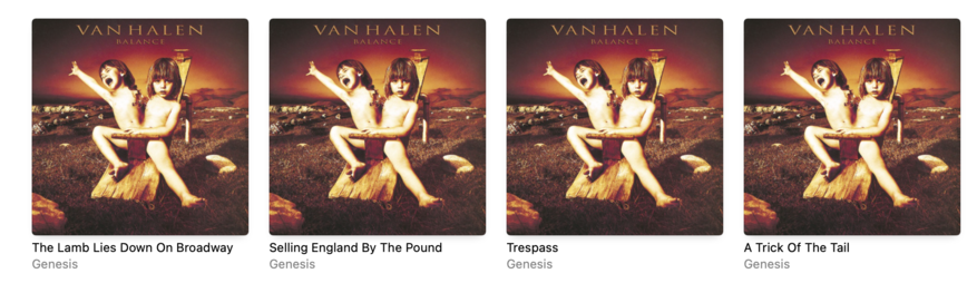 A screenshot of Apple's Music app showing four different Genesis albums that have all been assigned the artwork for Van Halens album 