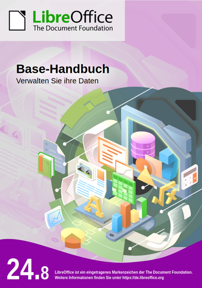 Deckblatt vom „Base Handbuch Gesamtband”; o.l.: LibreOffice Logo; mittig: Bild der LibreOffice-Maschine, Schrift: „Base-Handbuch – Verwalten Sie ihre Daten”; Unten in einer farbigen Wellenlinie: „24.8”.