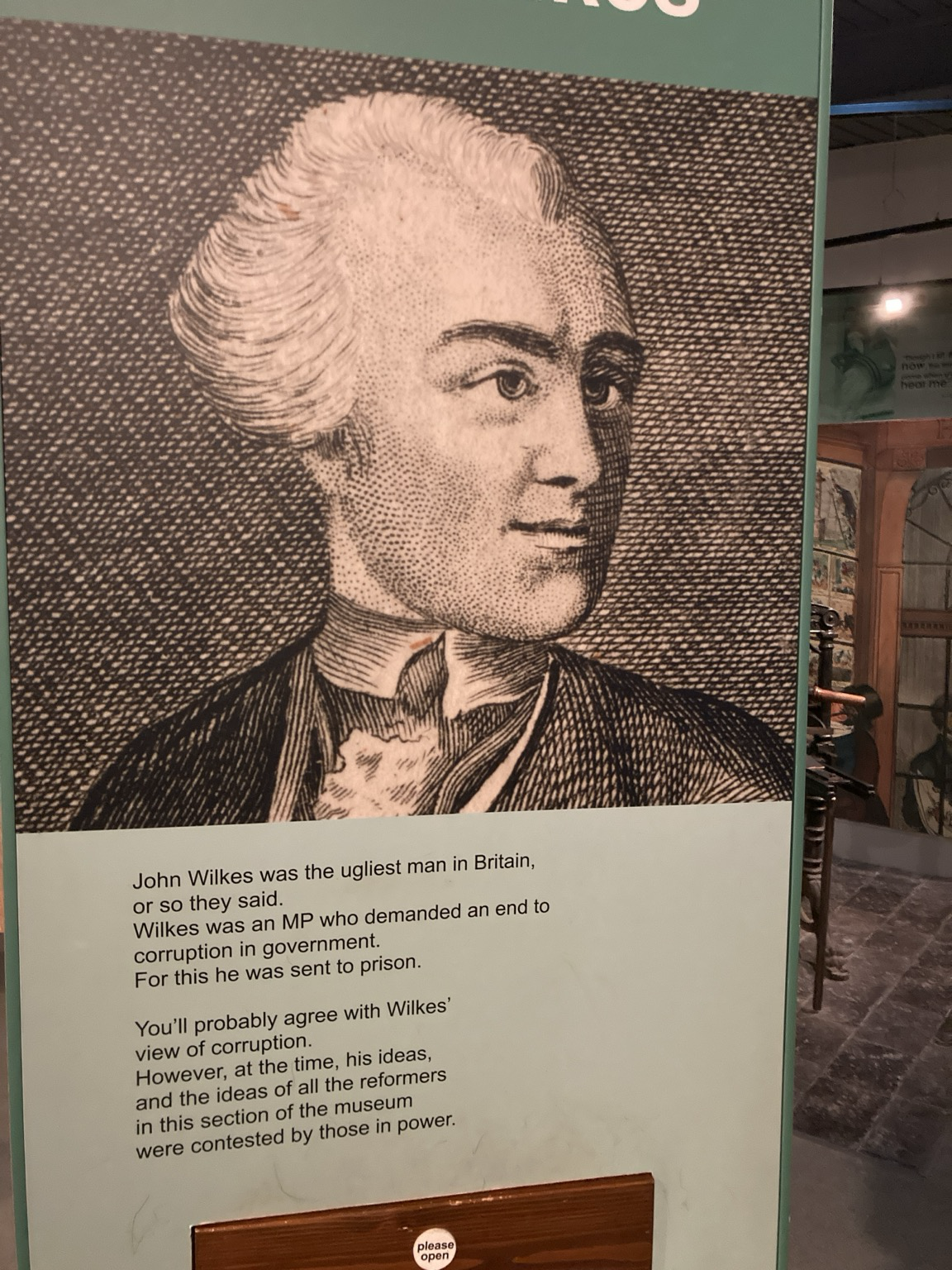 Black and white image of Wilkes. Caption: John Wilkes was the ugliest man in Britain, or so they said. Wilkes was an MP who demanded an end to corruption in government. For this he was sent to prison. You