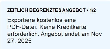 Screenshot aus dem Adobe Reader mit dem Text: "Zeitlich begrenztes Angebot! Exportiere kostenlose PDF-Datei. Keine Kreditkarte erforderlich. Angebot endet am Nov 27, 2025."