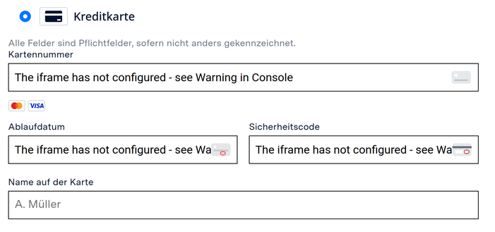 Screenshot einer Website mit Kreditkarten-Eingabefeldern. In den Feldern steht die Fehlermeldung "The iframe has not configured - see Warning in console"