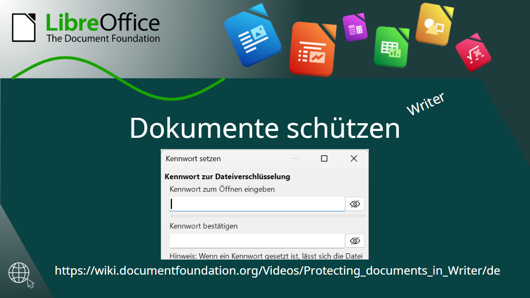 LibreOffice Logo; Dokumente schützen – Writer, https://wiki.documentfoundation.org/Videos/Protecting_documents_in_Writer/de.