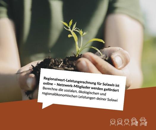 Regionalwert-Leistungsrechnung für Solawis ist online – Netzwerk-Mitglieder werden gefördert. Berechne die sozialen, ökologischen und regionalökonomischen Leistungen deiner Solawi.