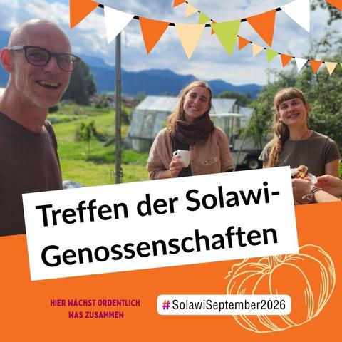 Treffen der Solawi-Genossenschaften, Solawi September 2026. Hier wächst was zusammen!.