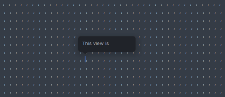 Screenshot of a multi-line section in IntelliJ's text editor, filled entirely with commas. In the middle, there's a blue cursor, and above it sits a popup that just reads: “This view is”.